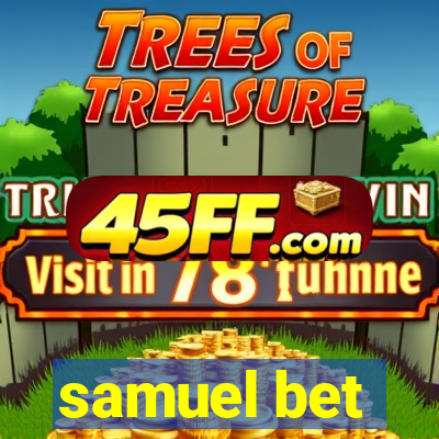 samuel bet